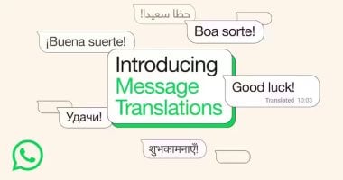 واتساب يطلق خاصية ترجمة الرسائل داخل التطبيق على هواتف أندرويد وآيفون